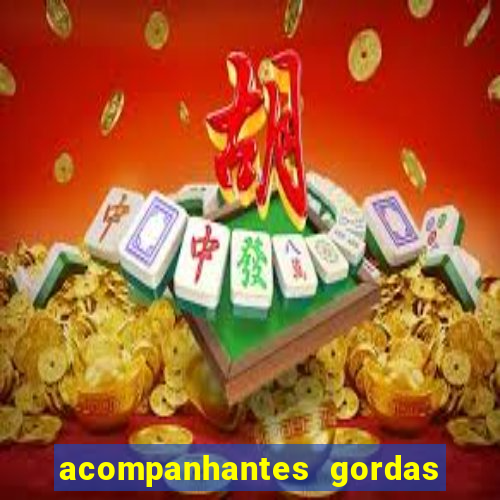 acompanhantes gordas porto alegre